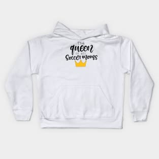 The Queen of all Soccer Moms Design Kids Hoodie